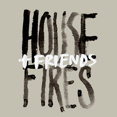 アルバム/Housefires + Friends (Live)/Housefires