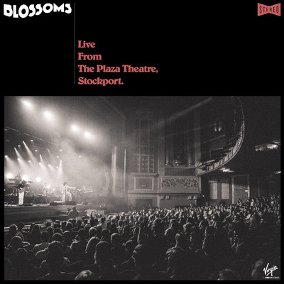 Live From The Plaza Theatre, Stockport (Explicit)/ブロッサムズ