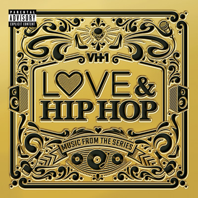 VH1 Love & Hip Hop: Music From The Series (Explicit)/Various Artists