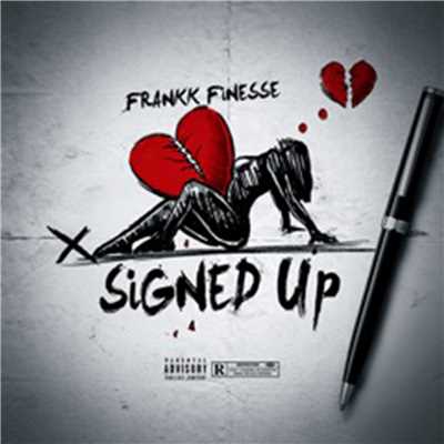 シングル/Signed Up/Frankk Finesse