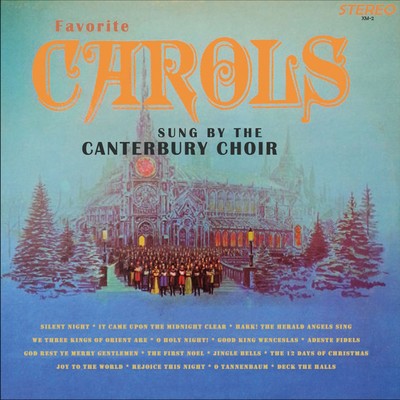 アルバム/Favorite Carols Sung by the Canterbury Choir (Remastered from the Somerset Tapes)/Canterbury Choir
