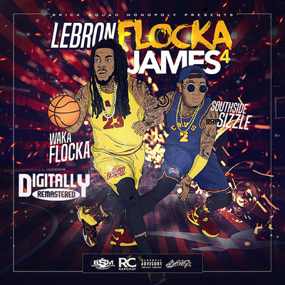 アルバム/LeBron Flocka James 4/Waka Flocka Flame