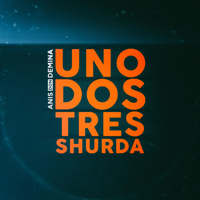 アルバム/Uno Dos Tres Shurda/Anis Don Demina