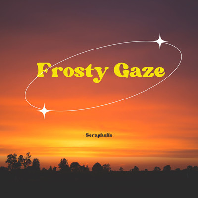 Frosty Gaze/Seraphelle