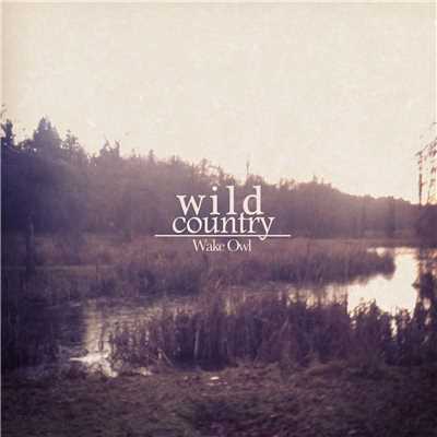 アルバム/Wild Country EP/Wake Owl