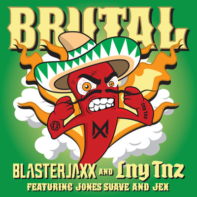 シングル/Brutal (feat. Jones Suave & Jex)/Blasterjaxx & LNY TNZ