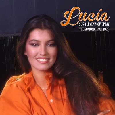 アルバム/Sus 4 LP's en Movieplay y Fonomusic (1981-1985)/Lucia