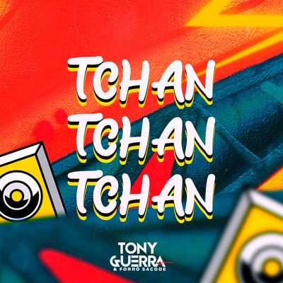 シングル/Tchan Tchan Tchan/Tony Guerra & Forro Sacode