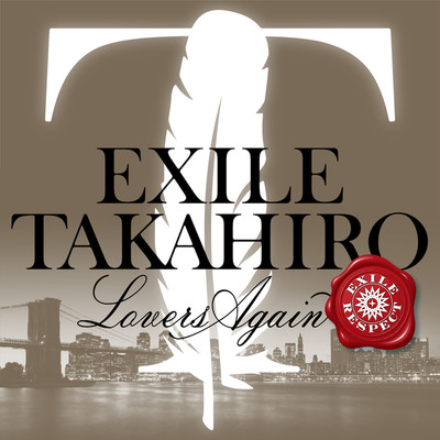 シングル/Lovers Again/EXILE TAKAHIRO