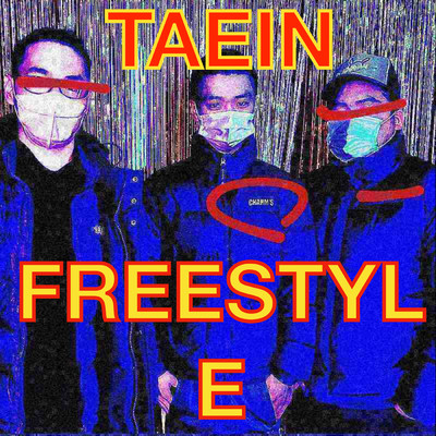 シングル/Taein Freestyle (Explicit)/Slim 9lock
