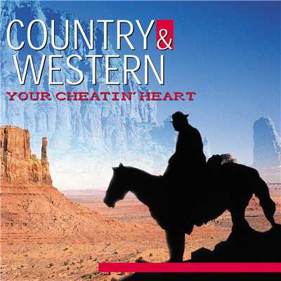 アルバム/COUNTRY & WESTERN YOUR CHEATIN' HEART/Various Artists
