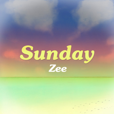 シングル/Sunday/Zee