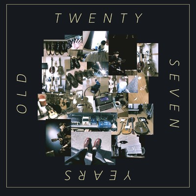 アルバム/TWENTY SEVEN YEARS OLD/篠木拓哉