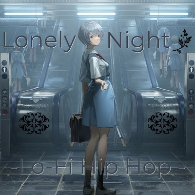 Lonely Night-Lo -Fi Hip Hop -/Lo-Fi Chill