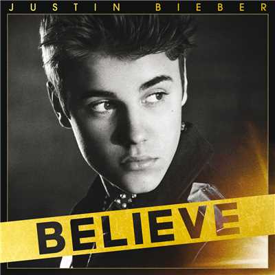 アルバム/Believe/Justin Bieber