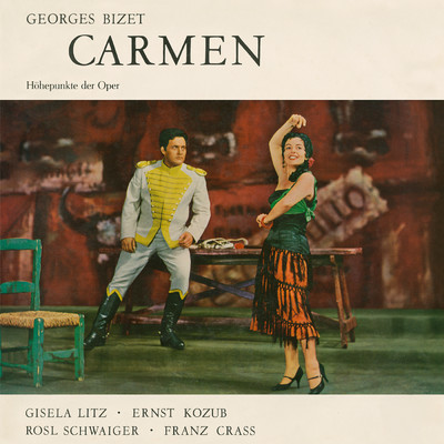 Bizet: Carmen, WD 31 - ”Draussen am Wall von Sevilla”/ギゼラ・リッツ／エルンスト・コツーブ／Badische Staatskapelle／マルセル・クーロー