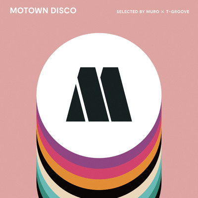 アルバム/MOTOWN DISCO SELECTED BY MURO × T-GROOVE/Various Artists
