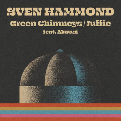 アルバム/Green Chimneys - Juffie (featuring Akwasi)/Sven Hammond