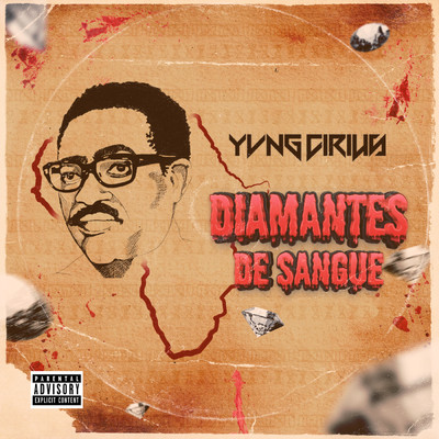 Diamantes De Sangue/YVNG CIRIUS