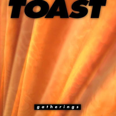 gatherings/TOAST