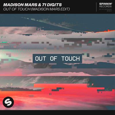 Out Of Touch (Madison Mars Edit)/Madison Mars／71 Digits