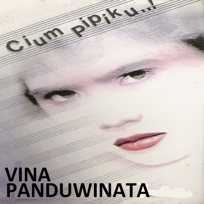 Cium Pipiku/Vina Panduwinata