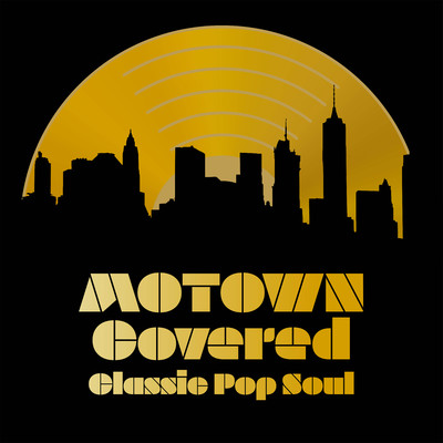 Motown Covered: Classic Pop Soul/Various Artists