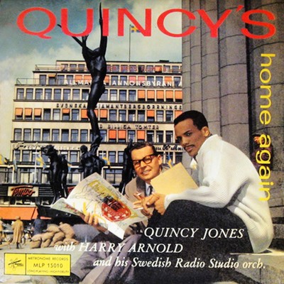 Quincy Jones, Harry Arnold and The Swedish Radio Studio Orchestra