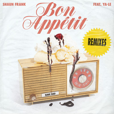 シングル/Bon Appetit (UNOMAS Remix) feat.YA-LE/Shaun Frank
