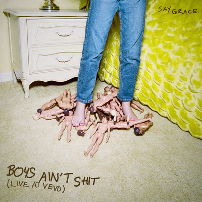 シングル/Boys Ain't Shit (Live at VEVO) (Explicit)/SAYGRACE