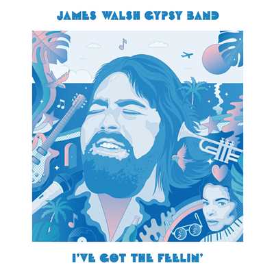 It's Over Now/JAMES WALSH GYPSY BAND