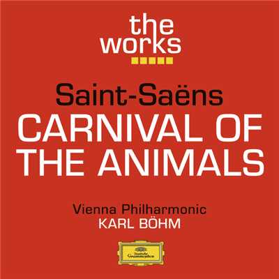 Saint-Saens: 動物の謝肉祭 - 白鳥/ヴォルフガング・ヘルツァー／アルフォンス・コンタルスキー／アロイス・コンタルスキー／カール・ベーム