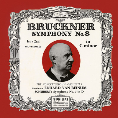 Bruckner: Symphony No. 8 in C Minor/ロイヤル・コンセルトヘボウ管弦楽団／エドゥアルト・ファン・ベイヌム