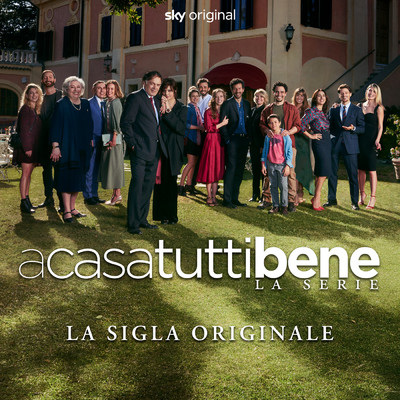 シングル/A casa tutti bene (Music from the Original TV Series)/ジョヴァノッティ／パオロ・ブォンヴィーノ