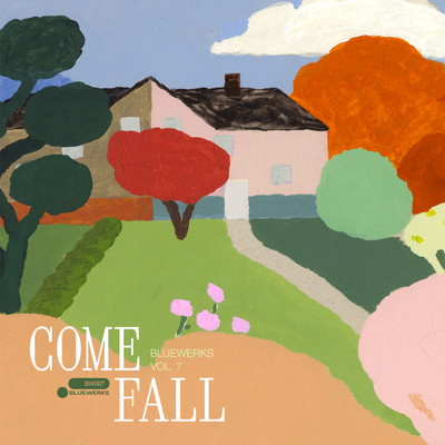 Bluewerks Vol. 7: Come Fall/Bluewerks／Allem Iversom