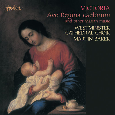 アルバム/Victoria: Ave regina caelorum & Other Sacred Music/Westminster Cathedral Choir／Martin Baker