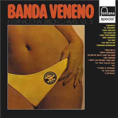 Banda Veneno Internacional (Vol. 3)/エルロン・シャヴィス