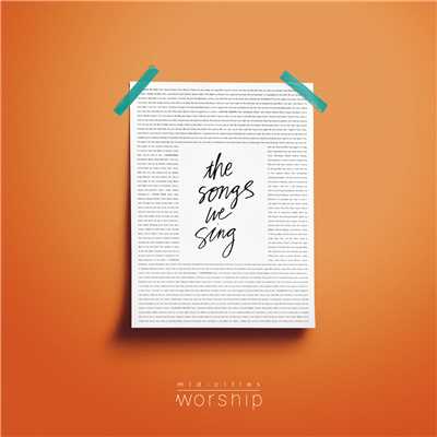 The Songs We Sing (featuring Dustin Hahn)/Mid-Cities Worship