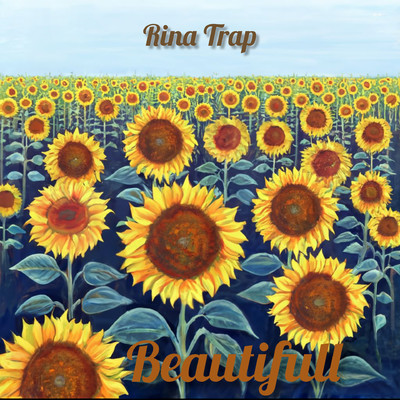 Beautifull/Rina Trap