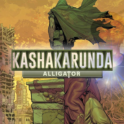 シングル/Kashakarunda/Alligator