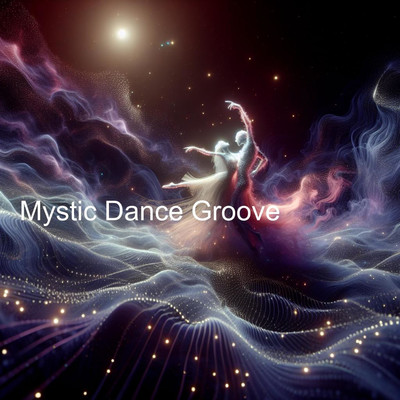Mystic Dance Groove/Alezan Chris EDM prod