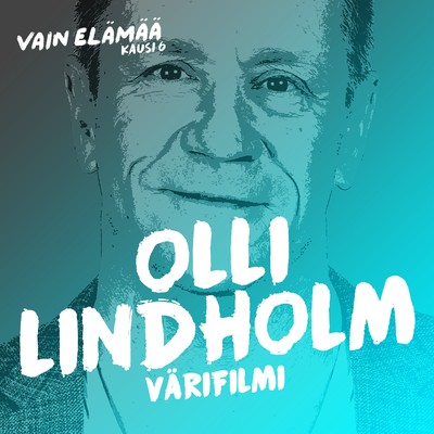 シングル/Varifilmi (Vain elamaa kausi 6)/Olli Lindholm