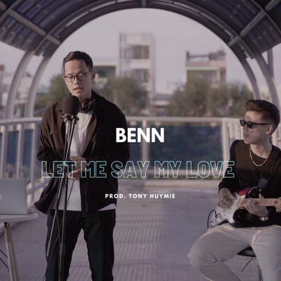 LET ME SAY MY LOVE (Beat)/Benn