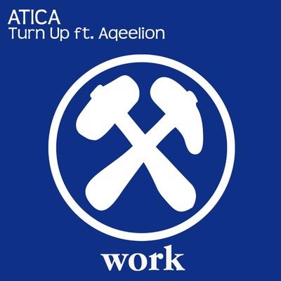 アルバム/Turn Up (feat. Aqeelion)/ATICA