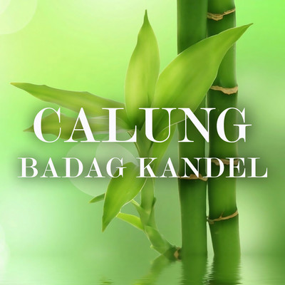 Calung Badag Kandel/Dedeh Rosita