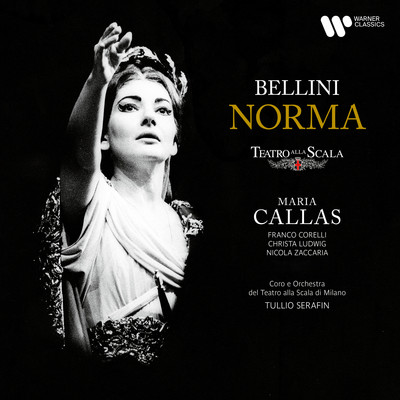Norma, Act 1: ”Casta diva” (Norma, Oroveso, Coro)/Maria Callas