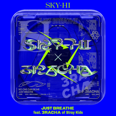 シングル/JUST BREATHE feat. 3RACHA of Stray Kids/SKY-HI