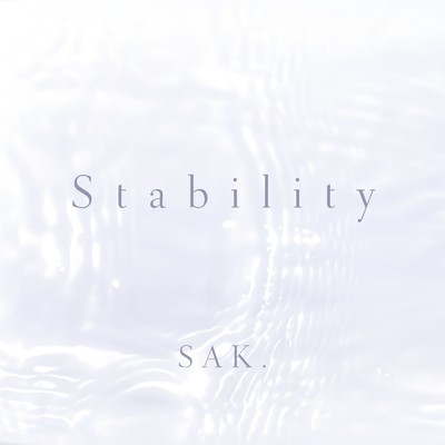 シングル/Stability/SAK.