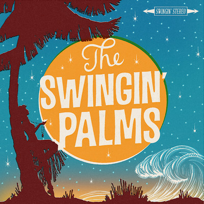 The Swingin' Palms/The Swingin' Palms