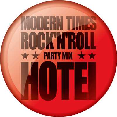 MODERN TIMES ROCK'N'ROLL (PARTY MIX)/布袋寅泰